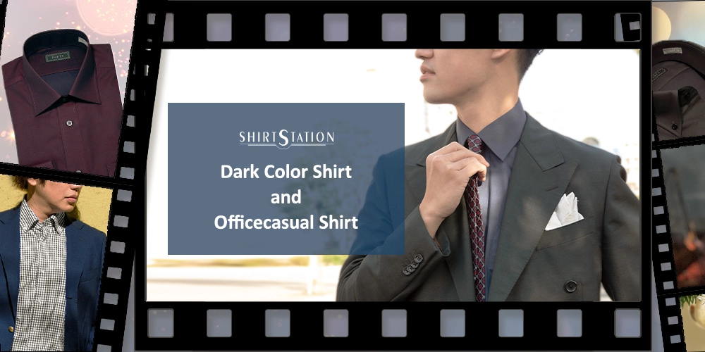 特集ページ1 Dark Color Shirt and Officecasual Shirt